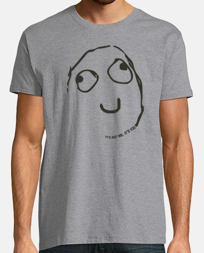Tee-shirt ne me fais pas face meme