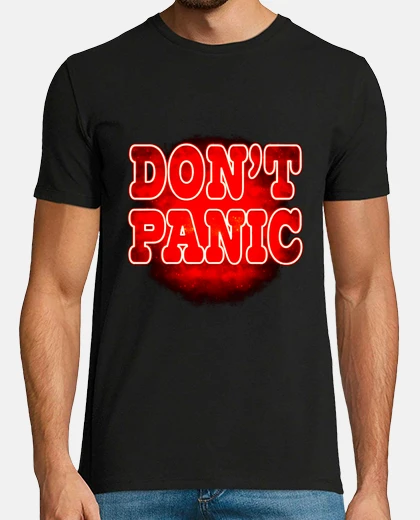 Tee-shirt ne pas paniquer
