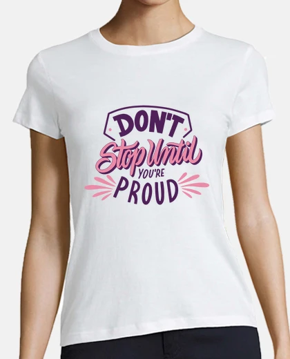 Tee-shirt ne vous arrêtez pas jusqu39à ce que vou