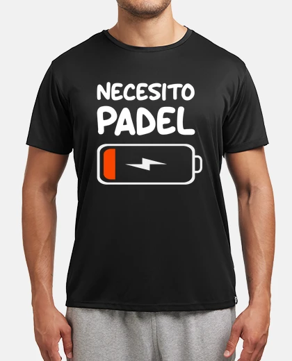 Camiseta necesito padel tenis batería baja