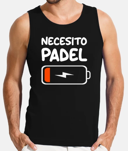Camiseta necesito padel tenis batería baja