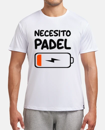 T-shirt necesito padel tennis batería baja