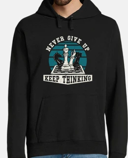 Never Give up Thinking Chess
