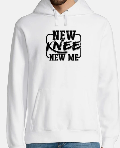 Hoodie New Knee New Me   knee replacement