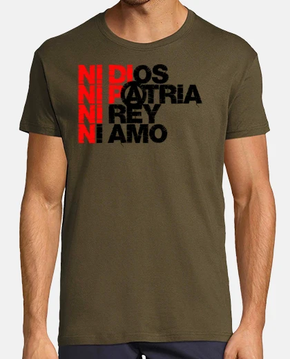 Camiseta Ni Dios Patria Rey Amo Bandera CNT