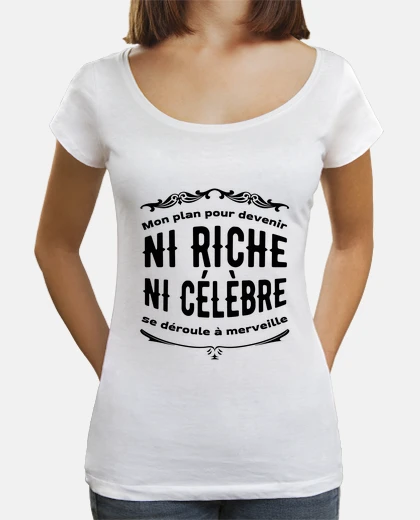 Camiseta ni rico ni famoso - mensaje de humor