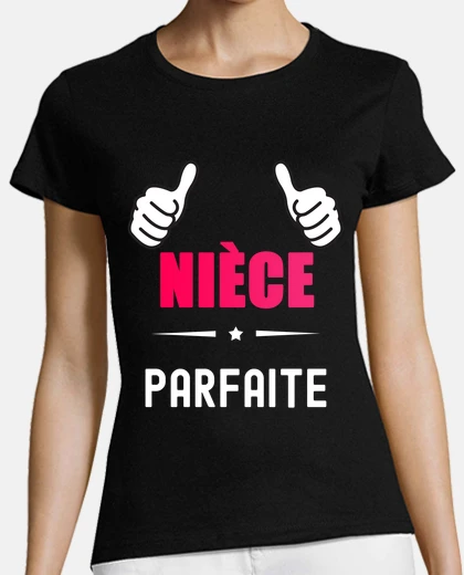 Tee-shirt niece parfaite