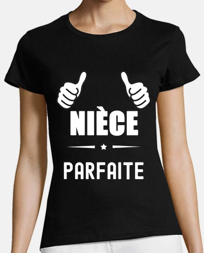 Tee-shirt niece parfaite famille
