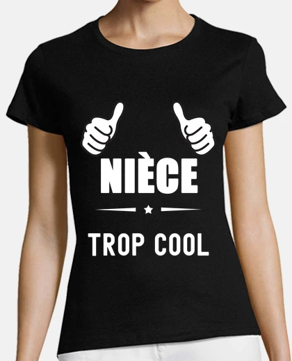 Tee-shirt niece trop cool famille