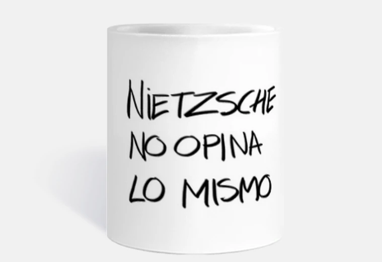 Taza Nietzsche no opina lo mismo