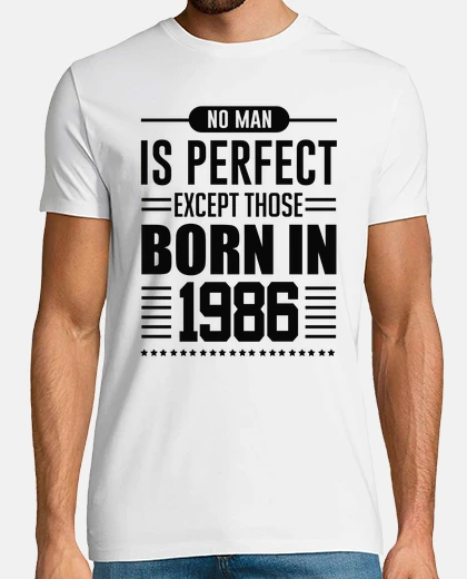 Camiseta ningún hombre es perfecto excepto los nacidos en 1