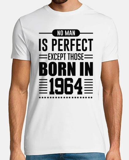 Playera ningún hombre es perfecto excepto los nacidos en 1