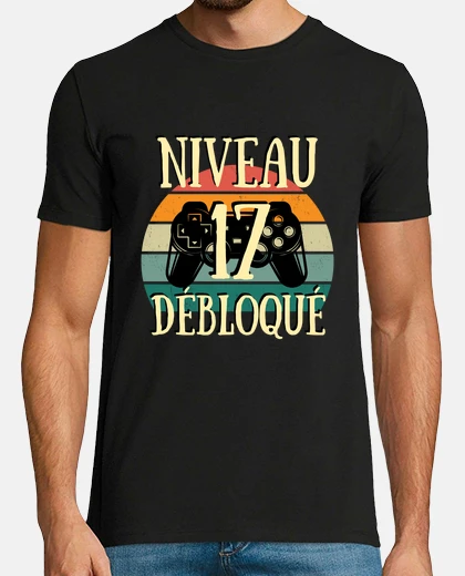Tee-shirt niveau 17 débloqué anniversaire 17 ans