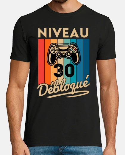 Tee-shirt Niveau 30 ans Anniversaire Gamer Cadeau