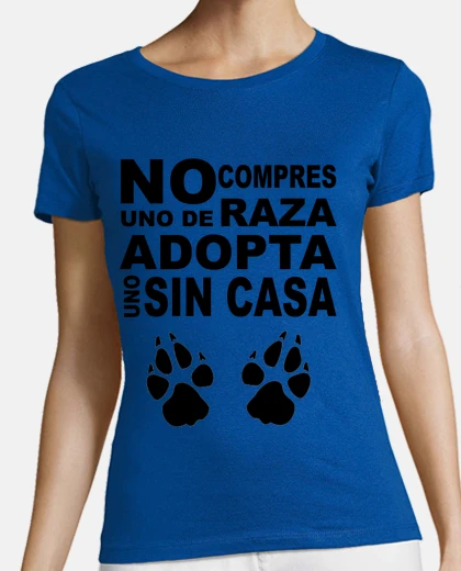 Playera No compres uno de raza, adopta uno sin c