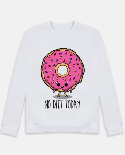 Sudadera No diet today