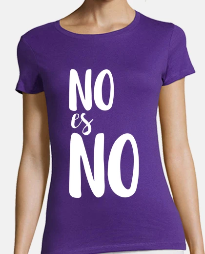 Camiseta No es no
