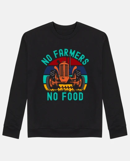 Hoodie No Farmers No Food  Tractor