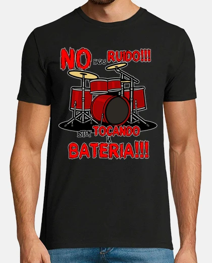 Camiseta NO HAGAS RUIDO ESTOY TOCANDO LA BATERIA