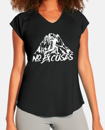 Camiseta no hay excusas para entrenar más duro e