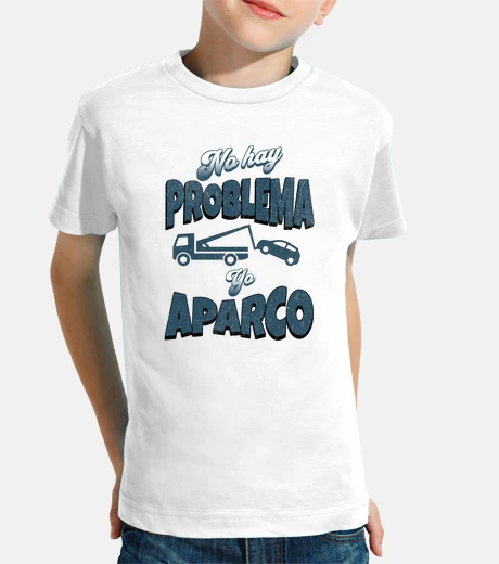 Ropa no hay problema Yo aparco sarcasmo drive