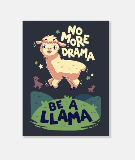 Lienzo No más drama sé una llama