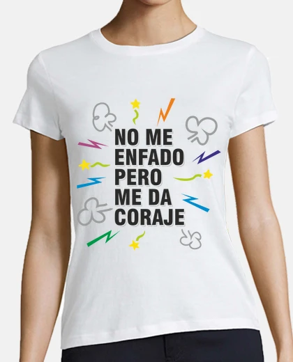 Playera No me enfado, pero me da coraje