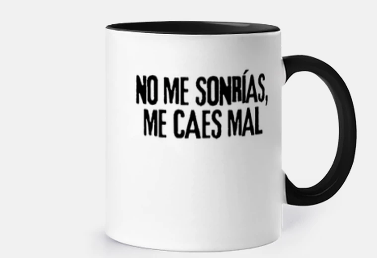 No Me Sonrías Me Caes Mal regalo diver