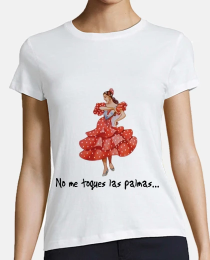 Camiseta No me toques las palmas...