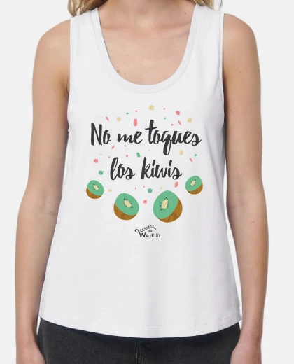 Camiseta No me toques los kiwis