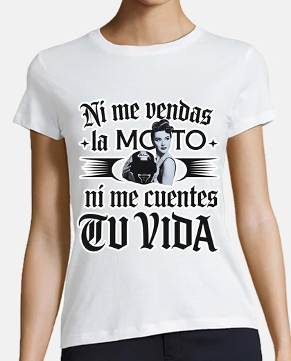 Camiseta NO ME VENDAS LA MOTO