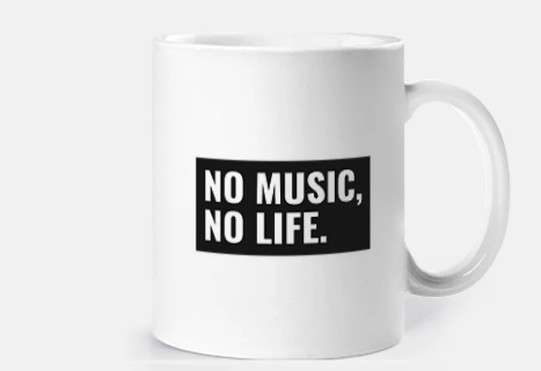 Cup No Music No Life