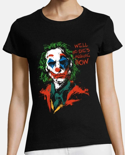 Camiseta No One's Laughing Now