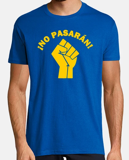 Camiseta No pasarán!