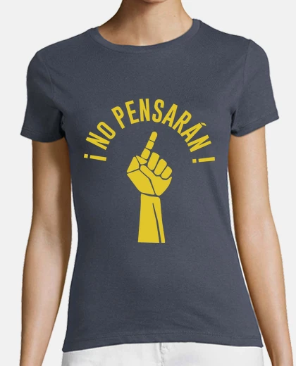 Playera ¡NO PENSARÁN!