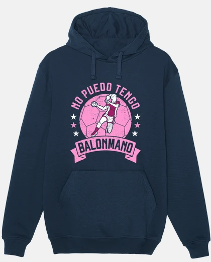 Hoodie no puedo tengo balonmano