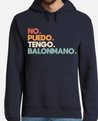 Sudadera no puedo tengo balonmano laTostadora