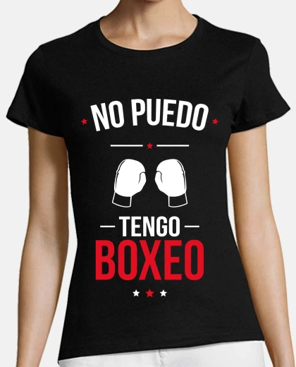 Camiseta No Puedo Tengo Boxeo