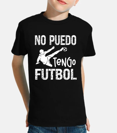 Ropa No Puedo Tengo Futbol Regalo Divertido