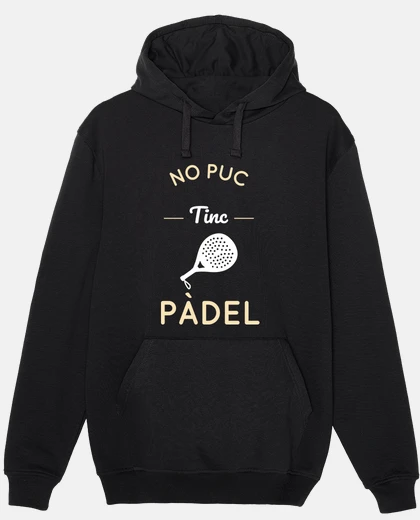 Sudadera No puedo tengo padel - Catalán