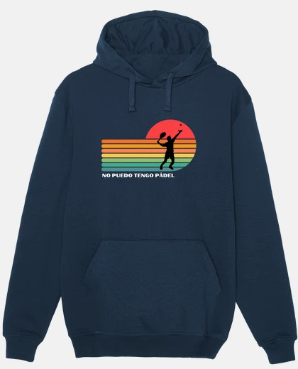 Sudadera No Puedo Tengo Padel