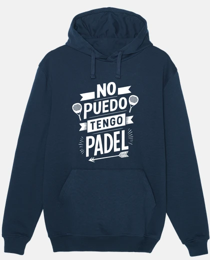 Sudadera No Puedo Tengo Padel