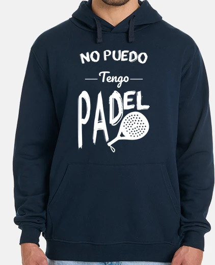 Sudadera No puedo tengo padel