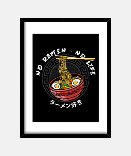Framed no ramen no life
