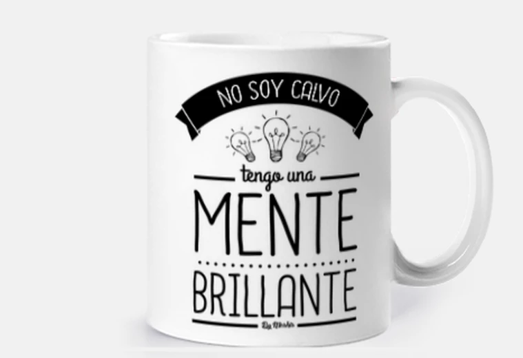 Taza No soy calvo, tengo una mente brillante