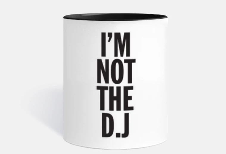 Taza No soy el DJ