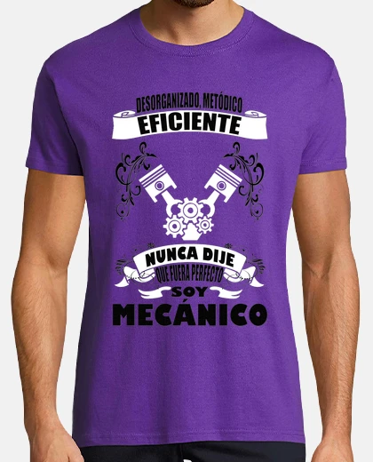 Camiseta No soy perfecto, soy Mecánico