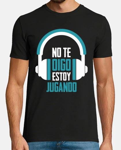 Camiseta No Te Oigo Estoy Jugando Gamer Videojuegos Gaming Friki Geek