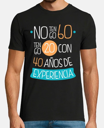 No Tengo 60, Tengo 20 con 40 Años de Experiencia