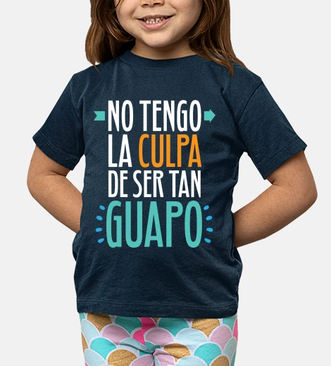 Ropa No Tengo La Culpa De Ser Tan Guapo